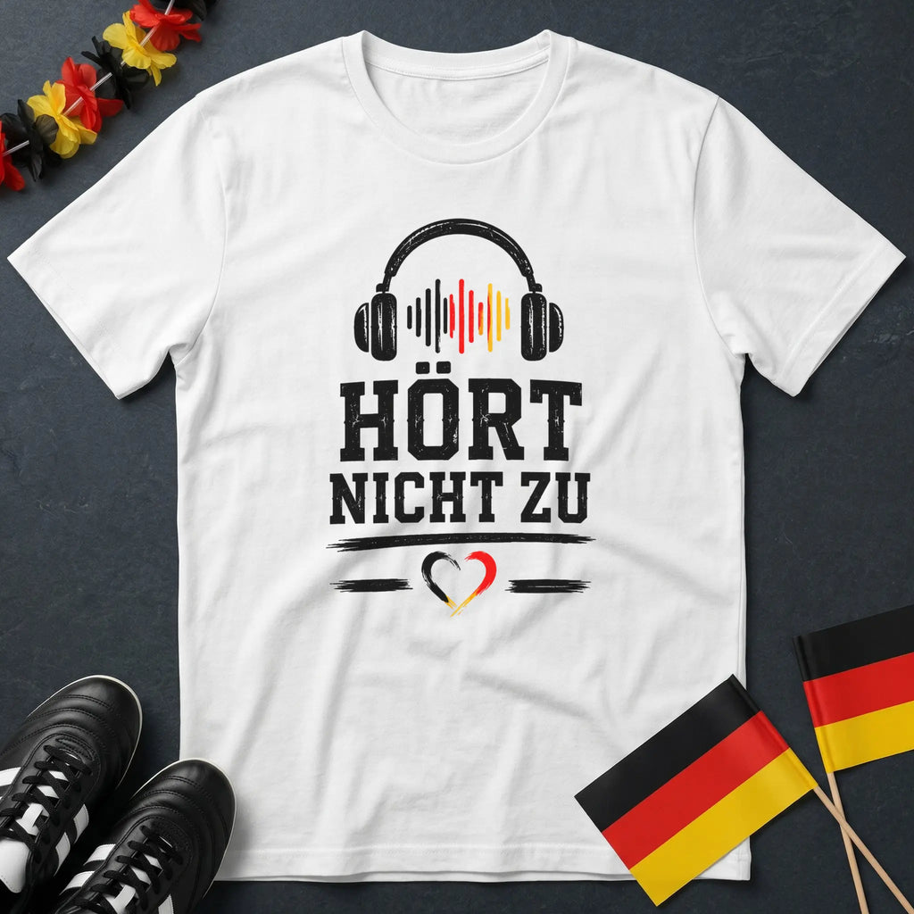 Hört Nicht Zu WM T-Shirt