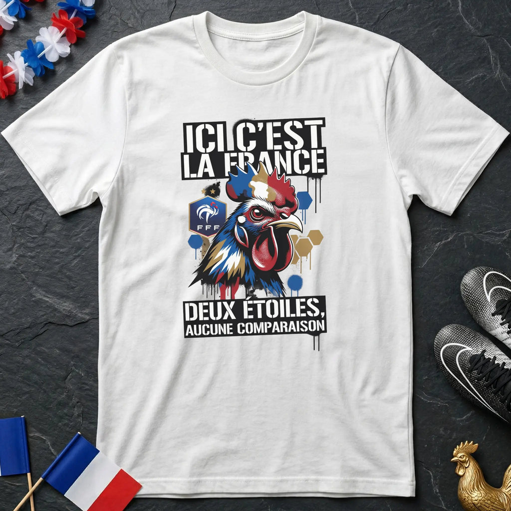 Ici C'est La France Deux Étoiles Aucune Comparaison T-Shirt Coupe du Monde
