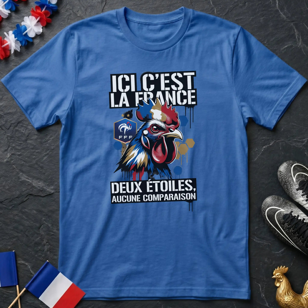 Ici C'est La France Deux Étoiles Aucune Comparaison T-Shirt Coupe du Monde