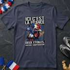 Ici C'est La France Deux Étoiles Aucune Comparaison T-Shirt Coupe du Monde