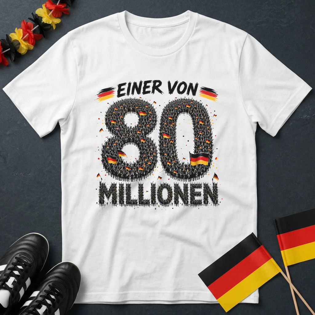 Einer von 80 Millionen Fan WM T-Shirt