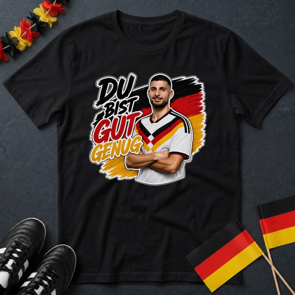 Du Bist Gut Genug Deniz Undav WM T-Shirt