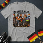 Ich Spiele Nicht WM T-Shirt